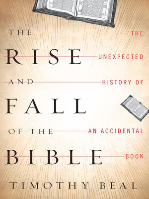 cover image of The Rise and Fall of the Bible